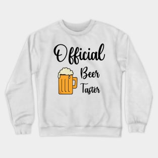 Official Beer Taster Crewneck Sweatshirt